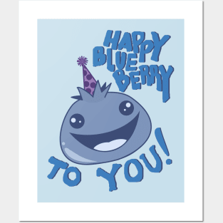 Happy Blueberry! Posters and Art